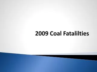 2009 Coal Fatalilties