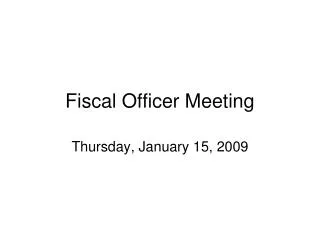 Fiscal Officer Meeting