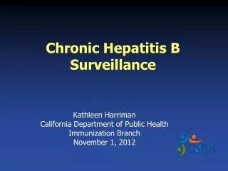 Chronic Hepatitis B Surveillance