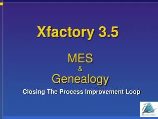 Xfactory 3.5
