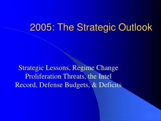 2005: The Strategic Outlook