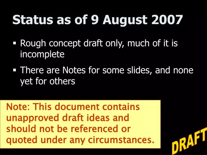 status as of 9 august 2007