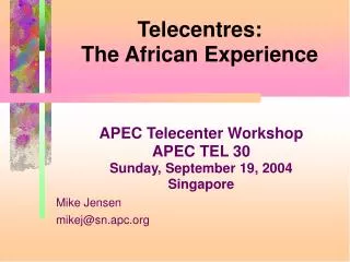 Telecentres: The African Experience
