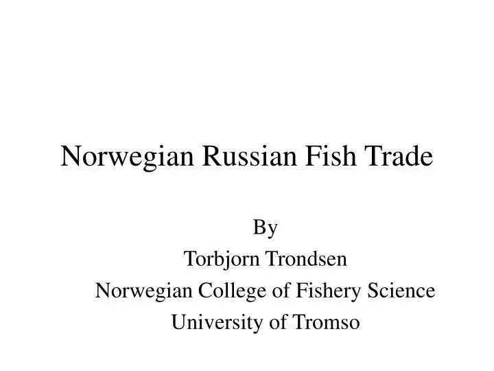 norwegian russian fish trade