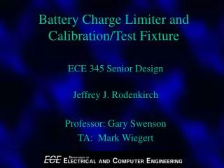 Battery Charge Limiter and Calibration/Test Fixture
