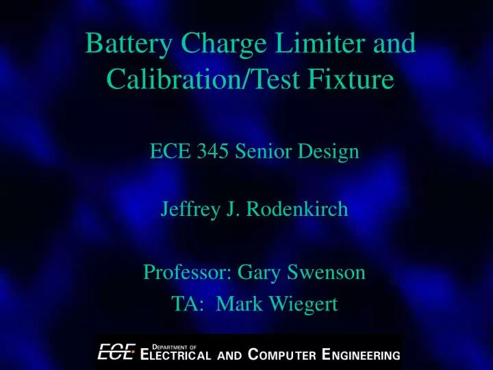battery charge limiter and calibration test fixture