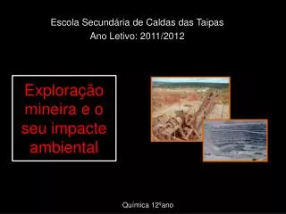 explora o mineira e o seu impacte ambiental