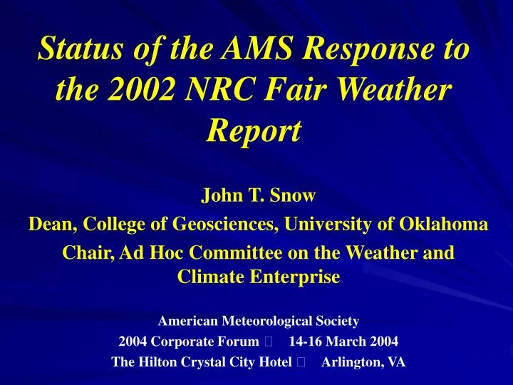 status of the ams response to the 2002 nrc fair weather report