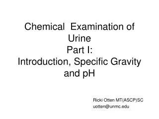 Chemical Examination of Urine Part I: Introduction, Specific Gravity and pH