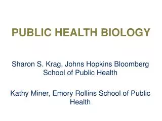 PUBLIC HEALTH BIOLOGY