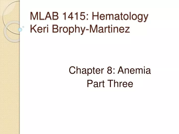 mlab 1415 hematology keri brophy m artinez