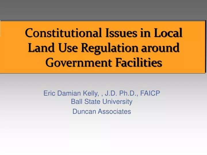 constitutional issues in local land use regulation around government facilities