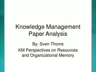 Knowledge Management Paper Analysis