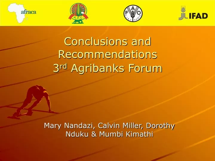 conclusions and recommendations 3 rd agribanks forum