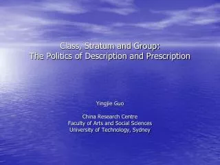 Class, Stratum and Group: The Politics of Description and Prescription