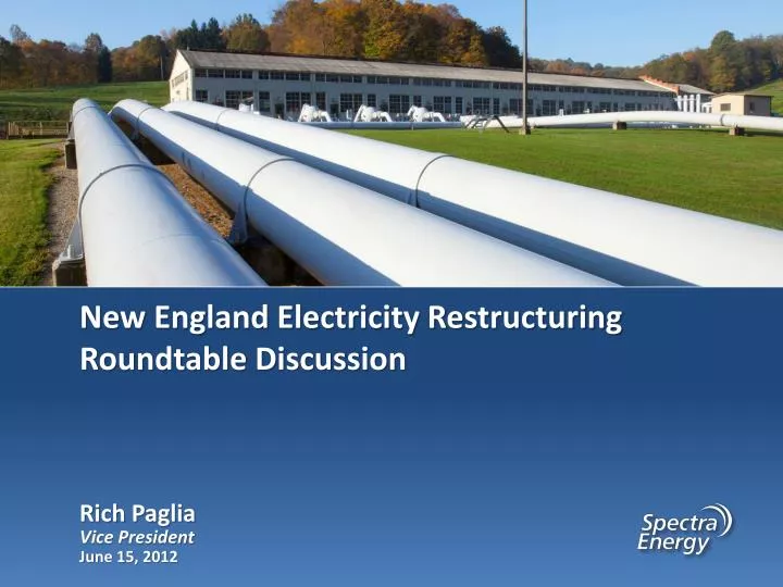 new england electricity restructuring roundtable discussion june 15 2012