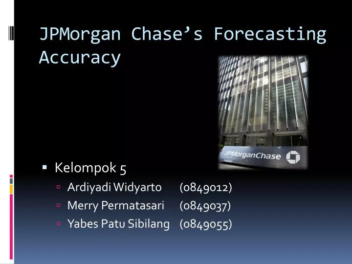 jpmorgan chase s forecasting accuracy