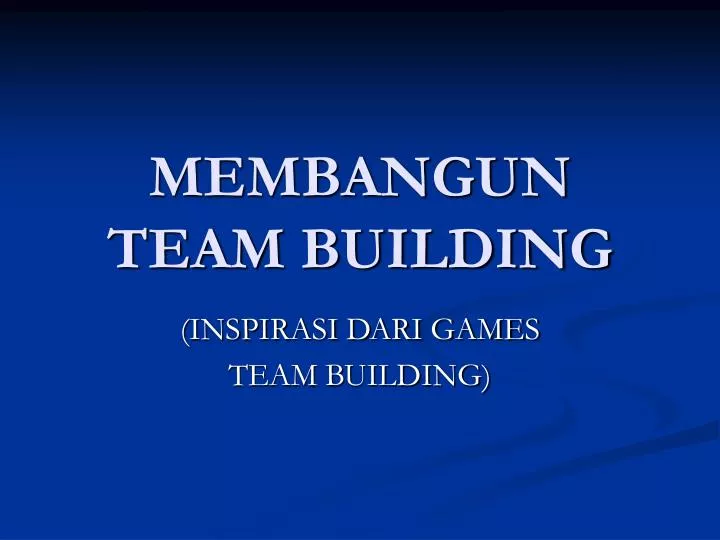 membangun team building