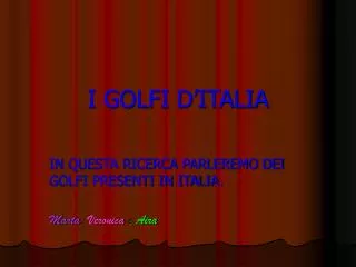 I GOLFI D’ITALIA