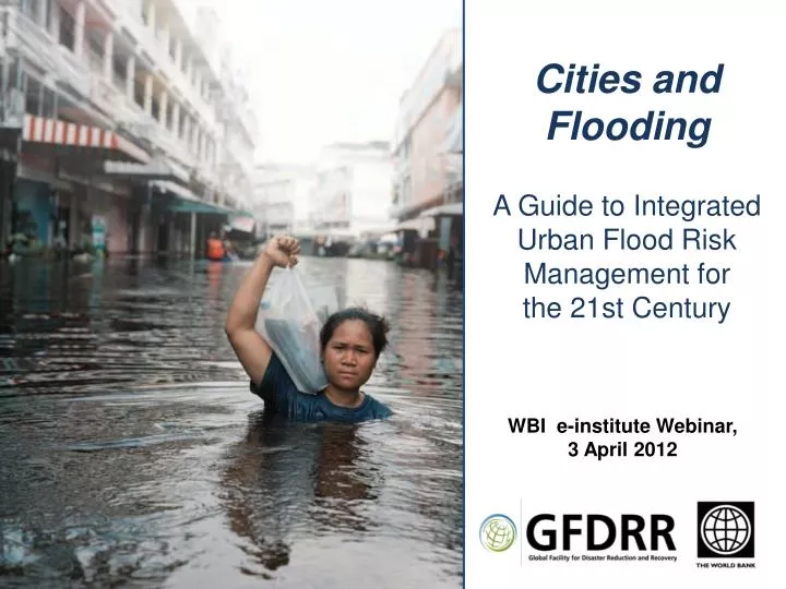 cities and flooding a guide to integrated urban flood risk management for the 21st century