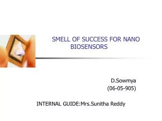 SMELL OF SUCCESS FOR NANO BIOSENSORS