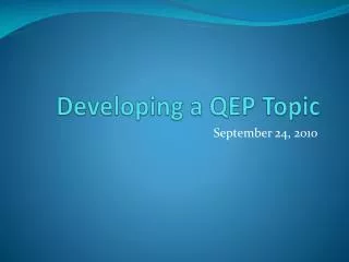 Developing a QEP Topic