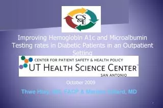 Improving Hemoglobin A1c and Microalbumin Testing rates in Diabetic Patients in an Outpatient Setting