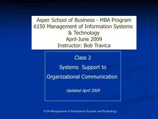 Class 2 Systems Support to Organizational Communication