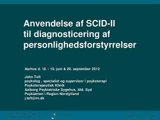 Anvendelse af SCID-II til diagnosticering af personlighedsforstyrrelser