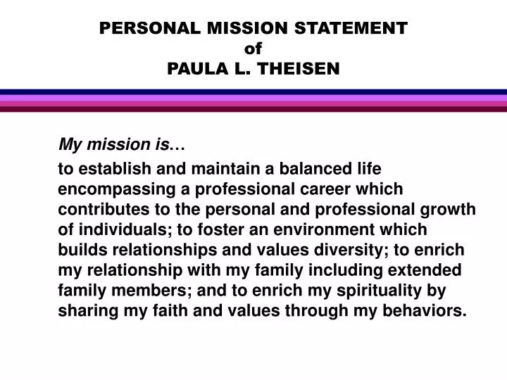 personal mission statement of paula l theisen