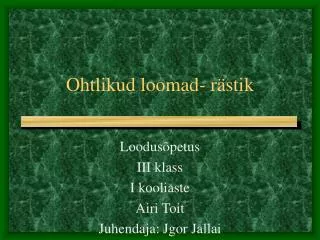 Ohtlikud loomad- rästik