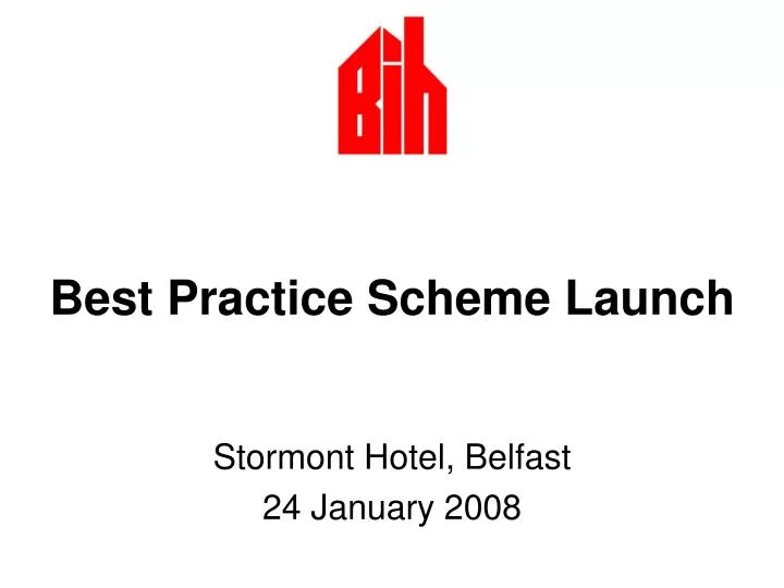 best practice scheme launch