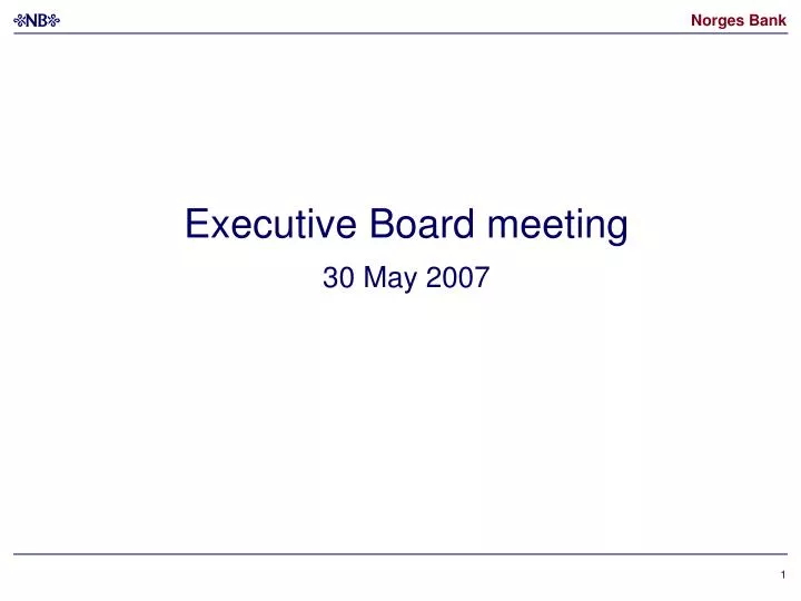 executive board meeting 30 may 2007