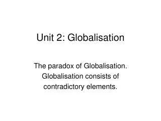 Unit 2: Globalisation