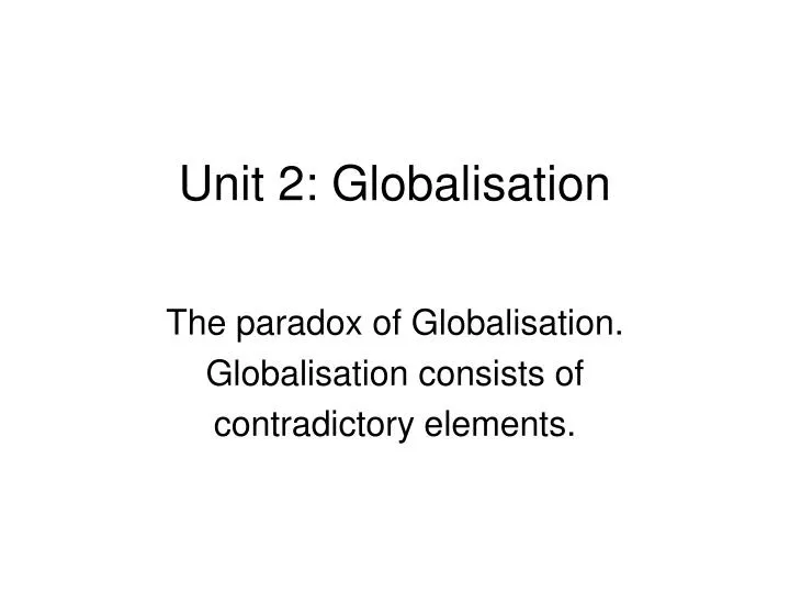 unit 2 globalisation
