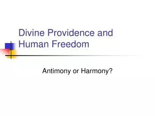 Divine Providence and Human Freedom