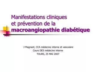 manifestations cliniques et pr vention de la macroangiopathie diab tique