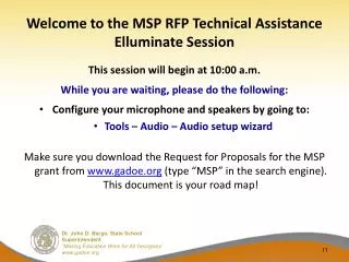 Welcome to the MSP RFP Technical Assistance Elluminate Session