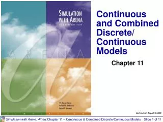 Continuous and Combined Discrete/ Continuous Models