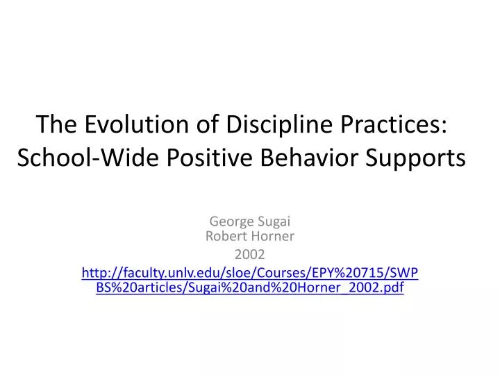 the evolution of discipline practices school wide positive behavior supports