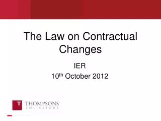 The Law on Contractual Changes