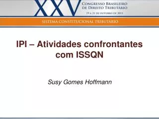 ipi atividades confrontantes com issqn