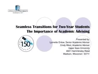 Seamless Transitions for Two-Year Students The Importance of Academic Advising