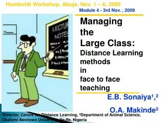 Managing the Large Class: Distance Learning methods in face to face teaching