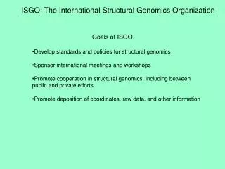 ISGO: The International Structural Genomics Organization