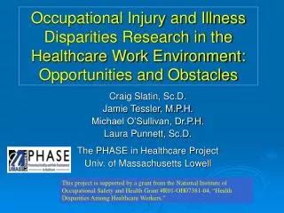 Occupational Injury and Illness Disparities Research in the Healthcare Work Environment: Opportunities and Obstacles