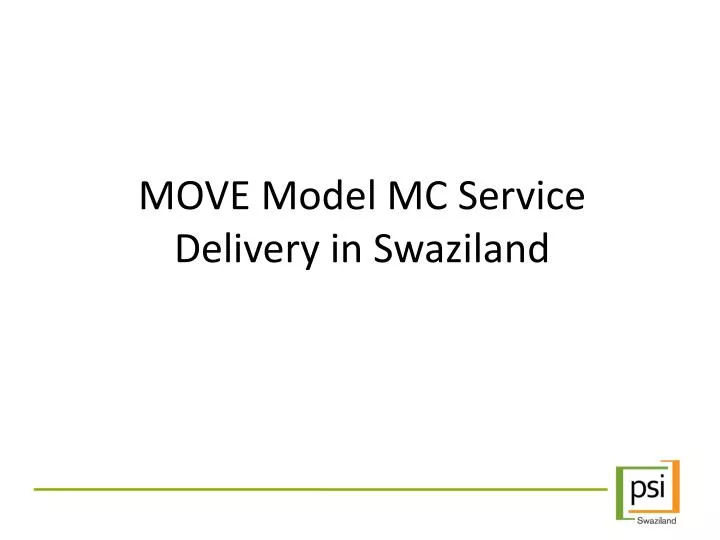 move model mc service delivery in swaziland