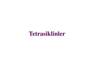 tetrasiklinler