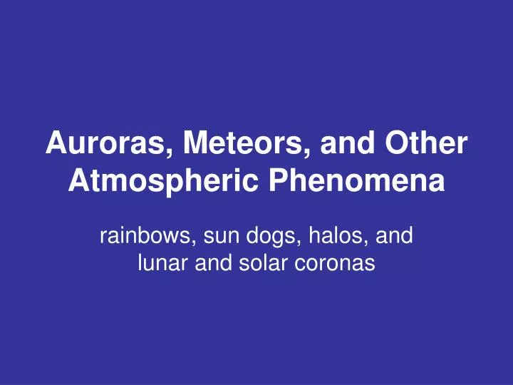 auroras meteors and other atmospheric phenomena