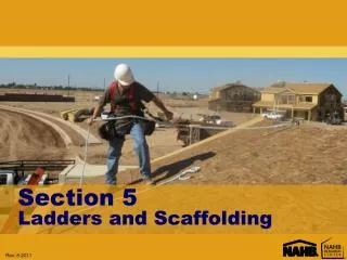 Section 5 Ladders and Scaffolding